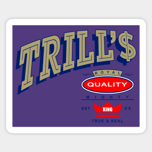 TRILL'$ RQ MK Sticker